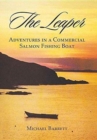 Image for The Leaper : Adventures in a Commercial Salmon Fishing Boat
