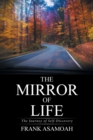 Image for The Mirror of Life : The Journey of Self-Discovery