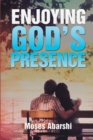 Image for Enjoying God&#39;s presence