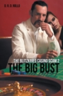 Image for The big bust: the blitzkrieg casino scam 2