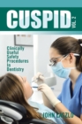 Image for Cuspid  : clinically useful safety procedures in dentistryVolume 2