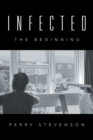 Image for Infected : The Beginning