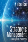 Image for Strategic management: concepts &amp; practices