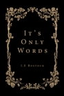 Image for It&#39;S Only Words
