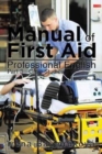 Image for Manual of First Aid Professional English