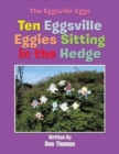 Image for Ten Eggsville Eggies Sitting in the Hedge