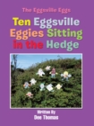 Image for Ten Eggsville Eggies Sitting in the Hedge