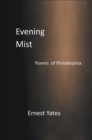 Image for Evening Mist: Poems of Philadelphia
