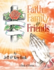 Image for Faith, Family &amp; Friends