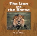 Image for The Lion and the Horse