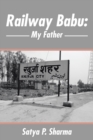 Image for Railway Babu: My Father