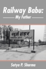 Image for Railway Babu : My Father