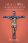 Image for Jesus Christ the Blessing and the Curse