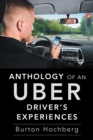 Image for Anthology of an Uber Driver&#39;S Experiences