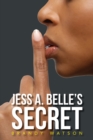 Image for Jess A. Belle&#39;S Secret