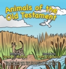 Image for Animals of the Old Testament