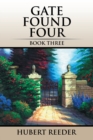 Image for Gate Found Four: Book Three