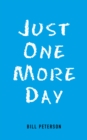 Image for Just One More Day