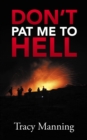 Image for Don&#39;T Pat Me to Hell