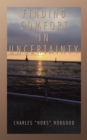 Image for Finding Comfort in Uncertainty