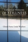 Image for Unlimited Moments of Stillness