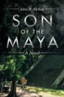 Image for Son of the Maya: A Novel