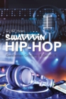 Image for Swagggin&#39; Hip-Hop: Gentlemen Grinding &amp; Gettin&#39; It