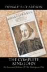 Image for Complete King John: An Annotated Edition of the Shakespeare Play