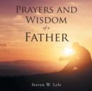 Image for Prayers and Wisdom of a Father