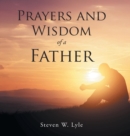 Image for Prayers and Wisdom of a Father
