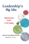 Image for Leadership&#39;s Big Idea: High-Potential Leaders in the Making