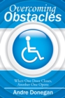 Image for Overcoming Obstacles: When One Door Closes, Another One Opens