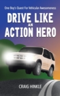 Image for Drive Like an Action Hero