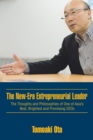 Image for New-Era Entrepreneurial Leader: The Thoughts and Philosophies of One of Asia&#39;S Best, Brightest and Promising Ceos