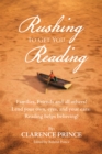 Image for Rushing to Get You Reading: Families, Friends, and All Others