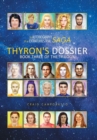 Image for The Autobiography of an Extraterrestrial Saga : Thyron&#39;s Dossier