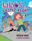 Image for Lily&#39;S Castle Float.