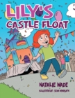 Image for Lily&#39;s Castle Float