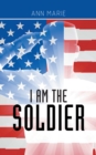 Image for I Am the Soldier