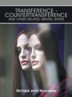 Image for Transference-Countertransference and Other Related Mental States