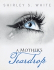Image for Mother&#39;S Teardrop