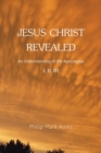 Image for Jesus Christ Revealed