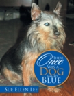 Image for There Once Was a Dog Named Blue