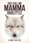 Image for Just Call Me Mamma Doolittle