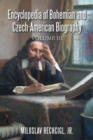 Image for Encyclopedia of Bohemian and Czech-American Biography : Volume III