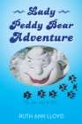 Image for Lady Peddy Bear Adventure: &amp;quot;On Her Way to Tea&amp;quot; . . .