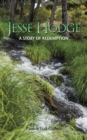 Image for Jesse Hodge: A Story of Redemption