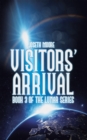 Image for Visitors&#39; Arrival: Book 3 of the Lunar Series