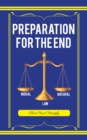 Image for Preparation for the End: Moral and Natural Law