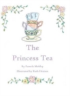 Image for The Princess Tea